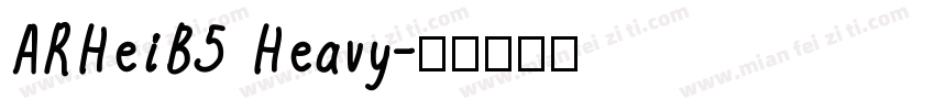 ARHeiB5 Heavy字体转换